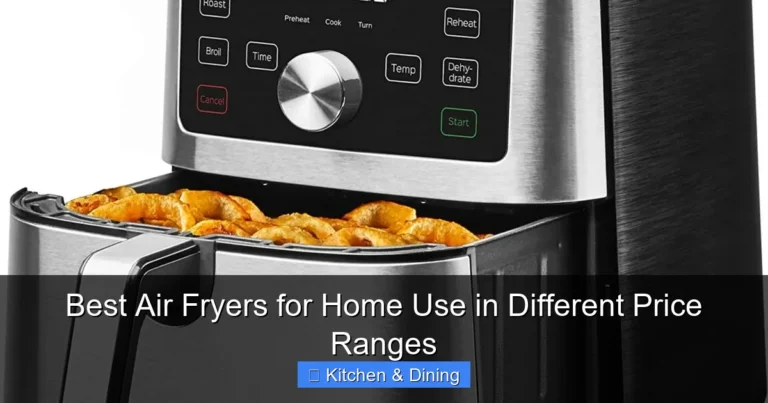 Best Air Fryers for Home Use in Different Price Ranges