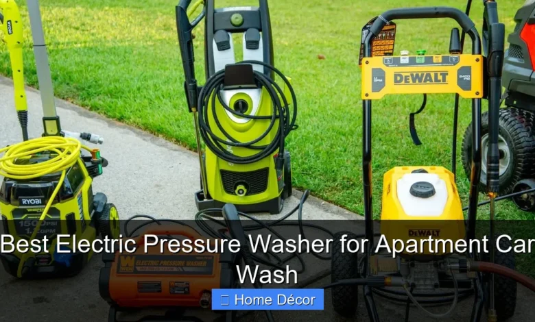 Best Electric Pressure Washer for Apartment Car Wash