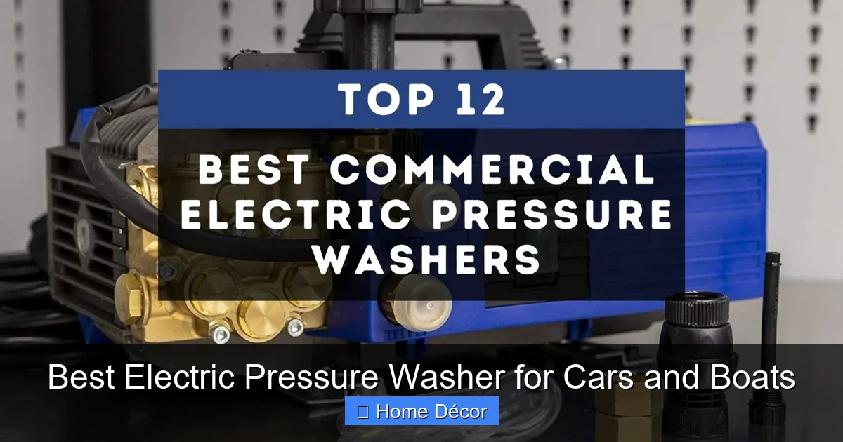 Best Electric Pressure Washer for Cars and Boats