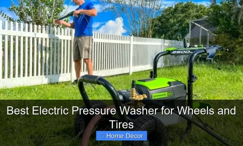 Best Electric Pressure Washer for Wheels and Tires