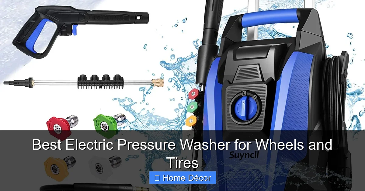 Best Electric Pressure Washer for Wheels and Tires