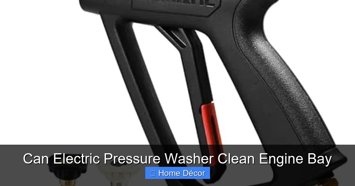 Can Electric Pressure Washer Clean Engine Bay