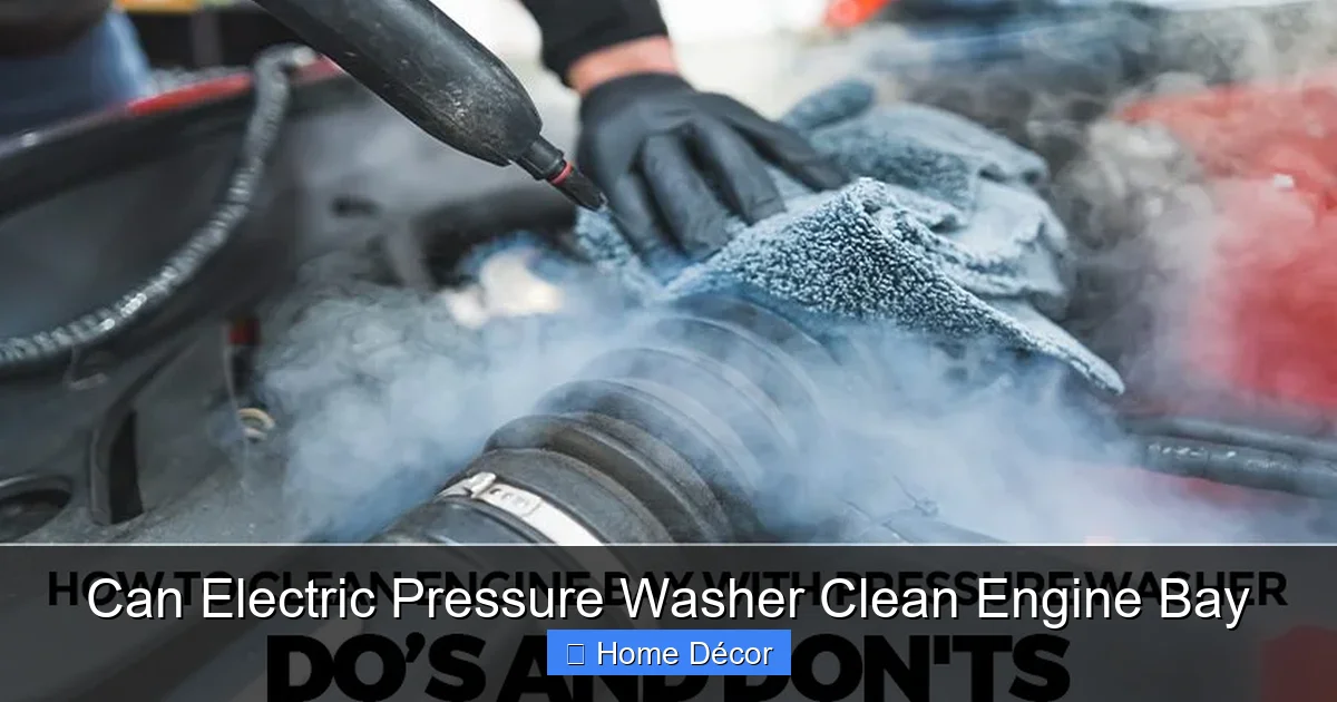 Can Electric Pressure Washer Clean Engine Bay