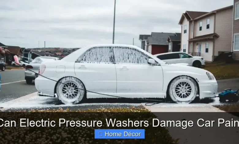 Can Electric Pressure Washers Damage Car Paint