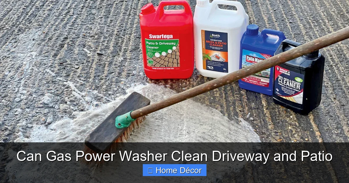 Can Gas Power Washer Clean Driveway and Patio