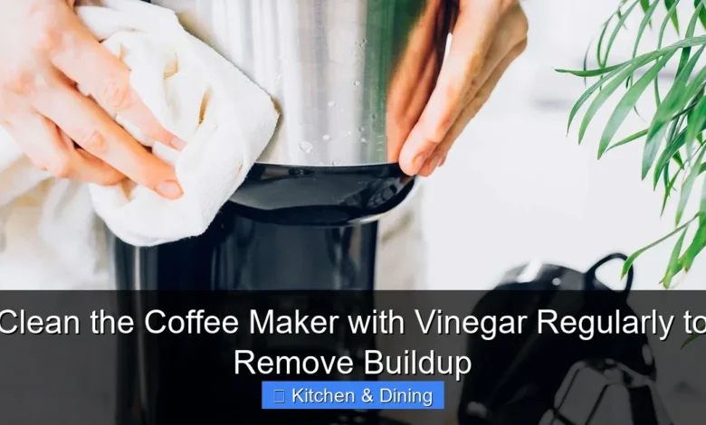 Clean the Coffee Maker with Vinegar Regularly to Remove Buildup
