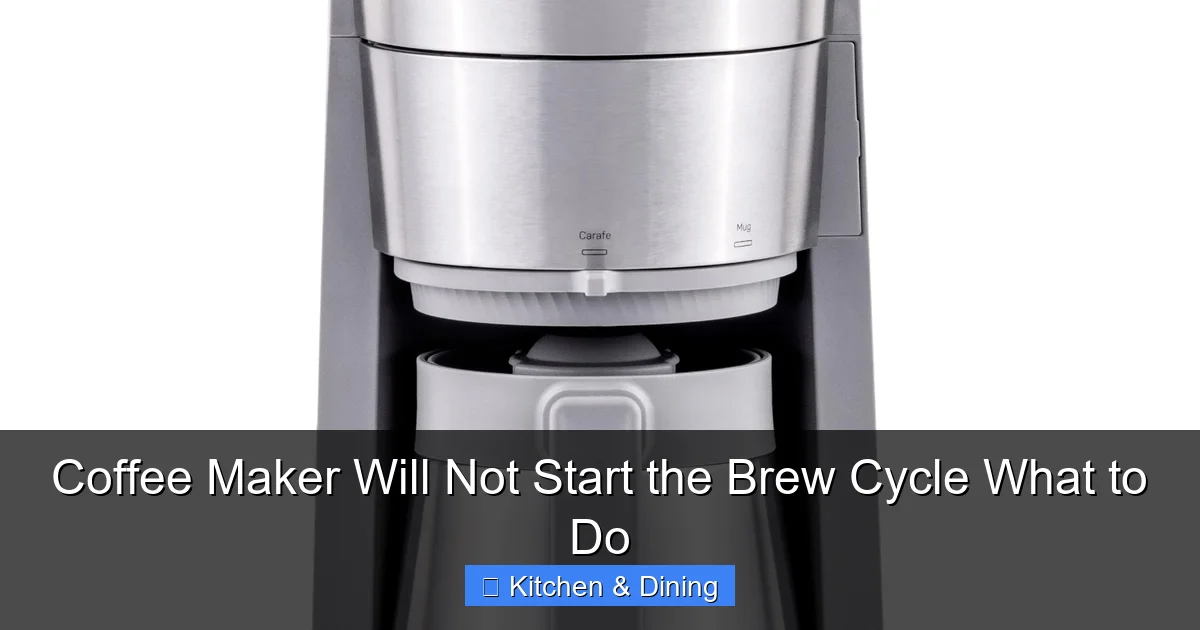 Coffee Maker Will Not Start the Brew Cycle What to Do
