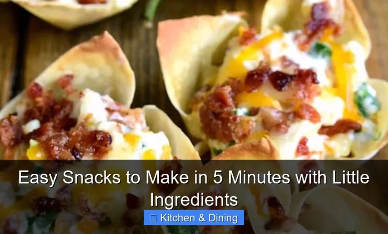 Easy Snacks to Make in 5 Minutes with Little Ingredients