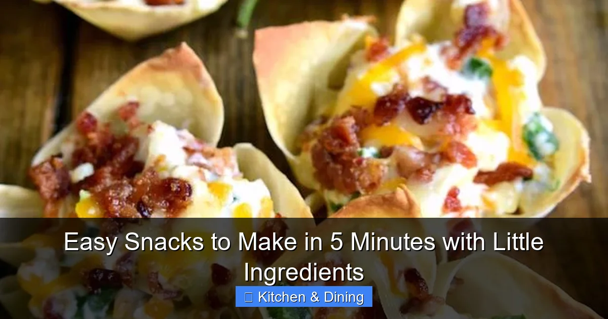 Easy Snacks to Make in 5 Minutes with Little Ingredients