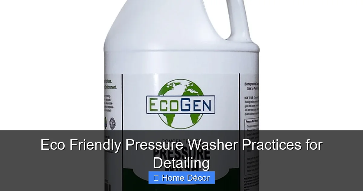 Eco Friendly Pressure Washer Practices for Detailing