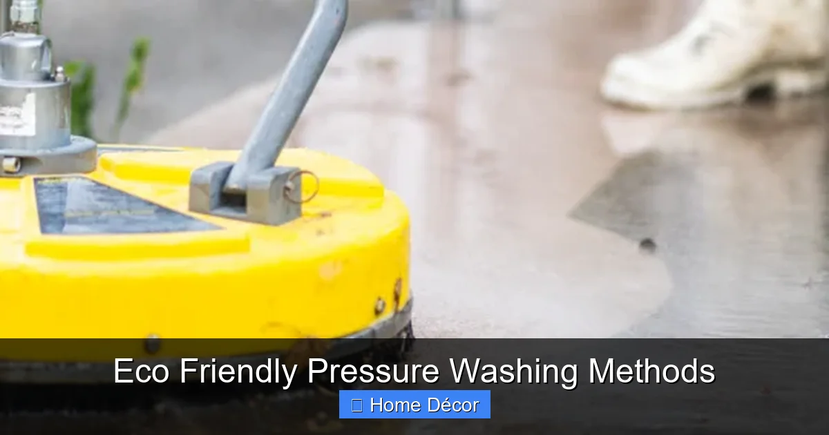 Eco Friendly Pressure Washing Methods