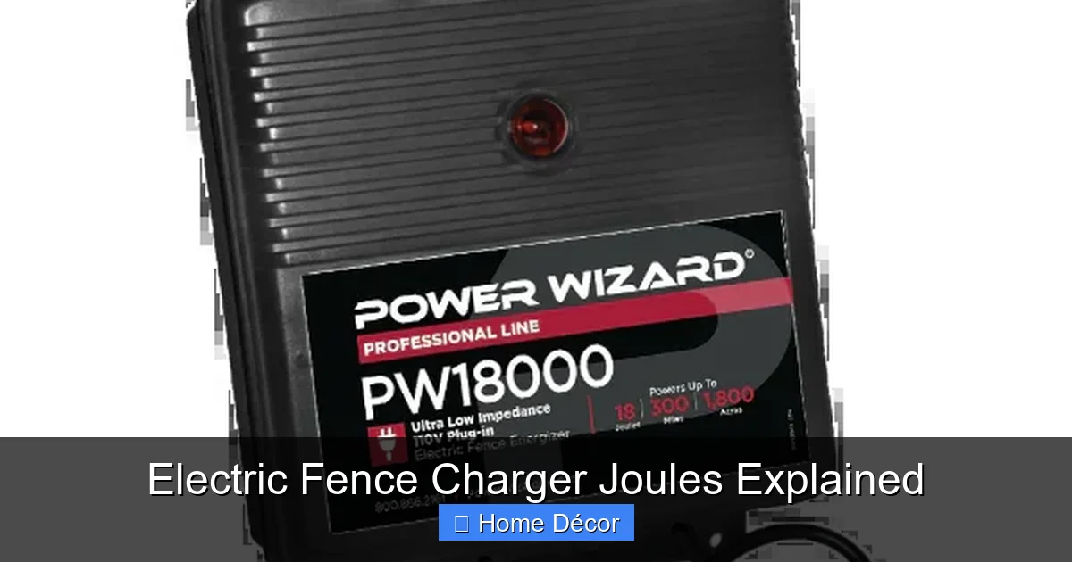 Electric Fence Charger Joules Explained