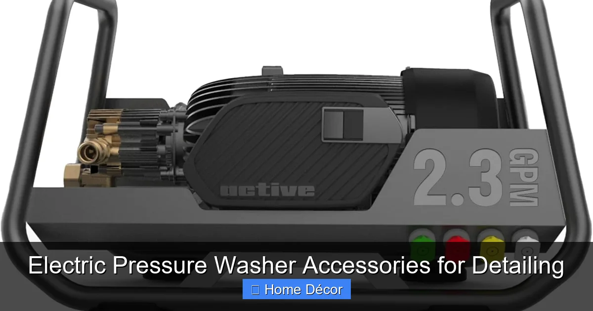 Electric Pressure Washer Accessories for Detailing