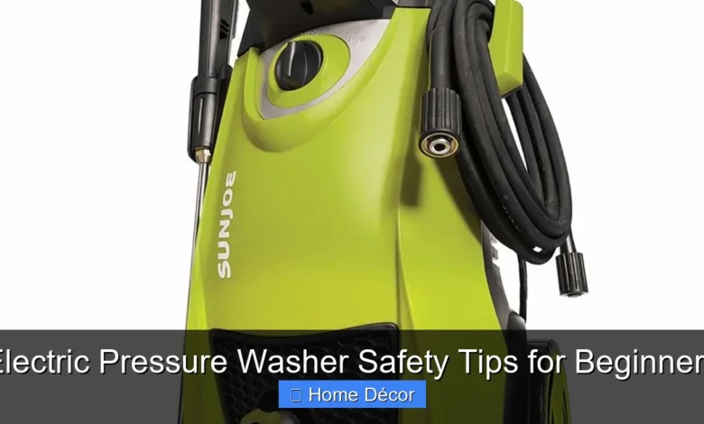 Electric Pressure Washer Safety Tips for Beginners