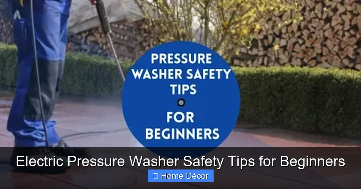 Electric Pressure Washer Safety Tips for Beginners
