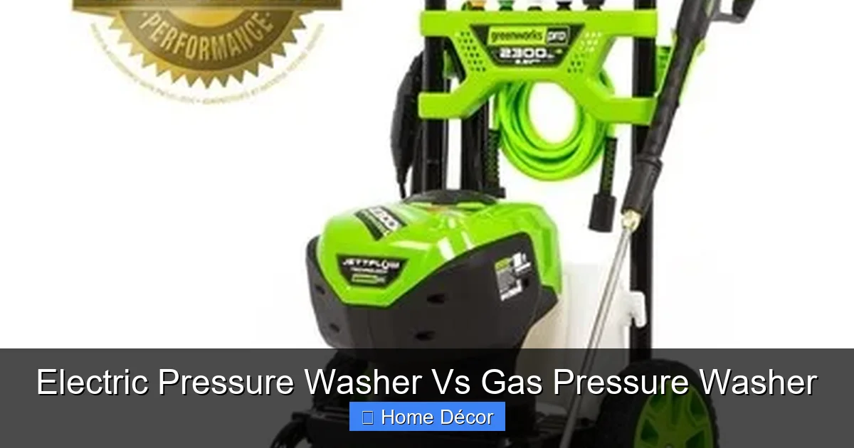 Electric Pressure Washer Vs Gas Pressure Washer