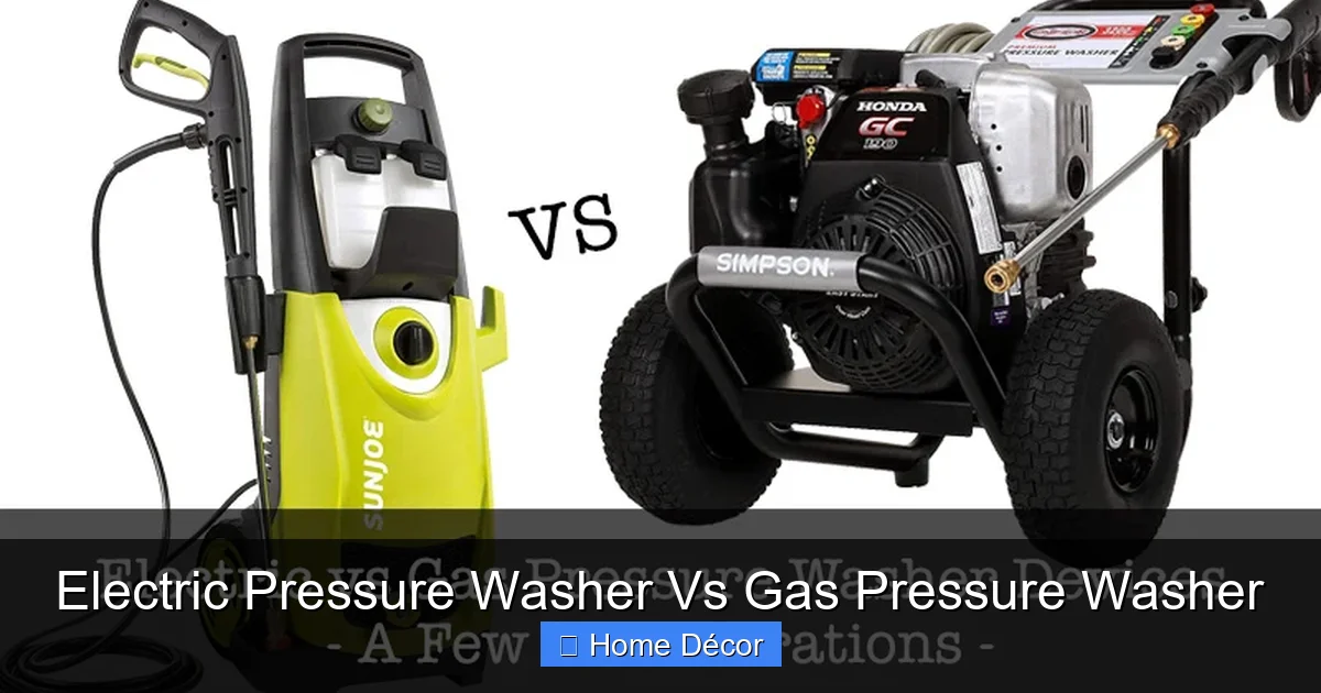 Electric Pressure Washer Vs Gas Pressure Washer