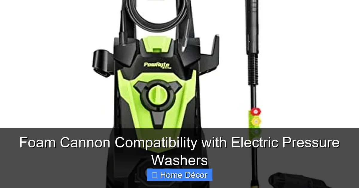 Foam Cannon Compatibility with Electric Pressure Washers