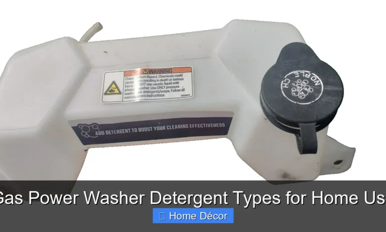 Gas Power Washer Detergent Types for Home Use