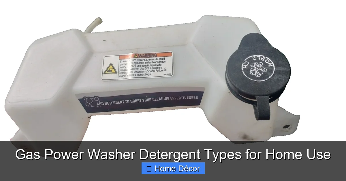 Gas Power Washer Detergent Types for Home Use