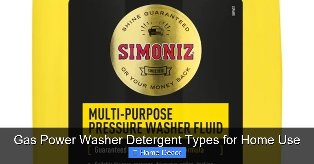 Gas Power Washer Detergent Types for Home Use