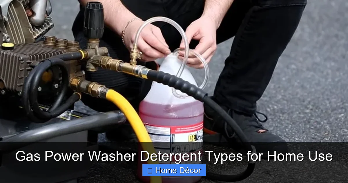 Gas Power Washer Detergent Types for Home Use