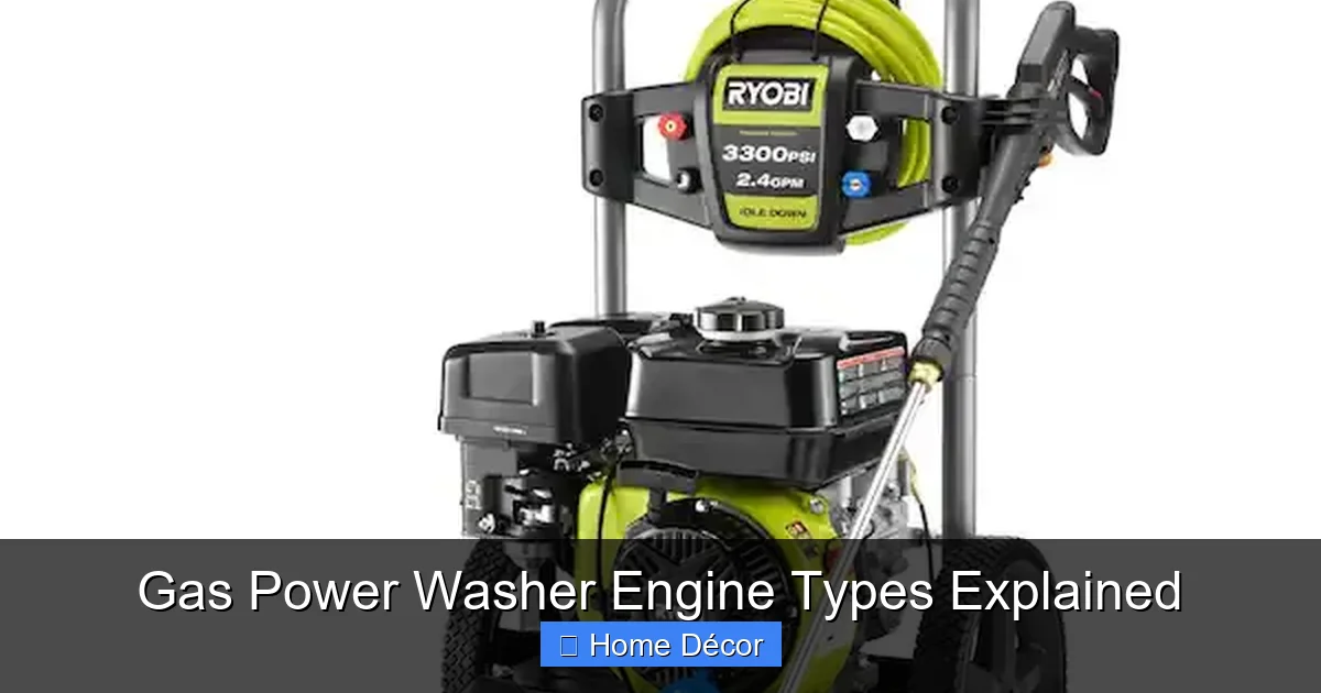 Gas Power Washer Engine Types Explained