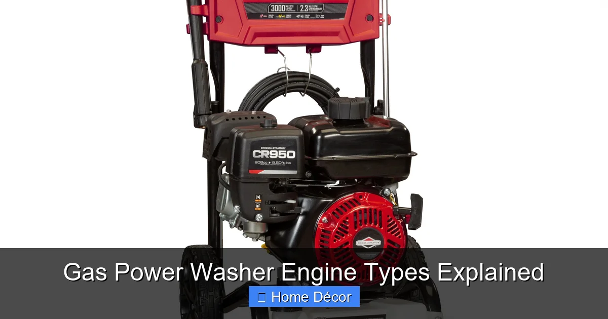Gas Power Washer Engine Types Explained