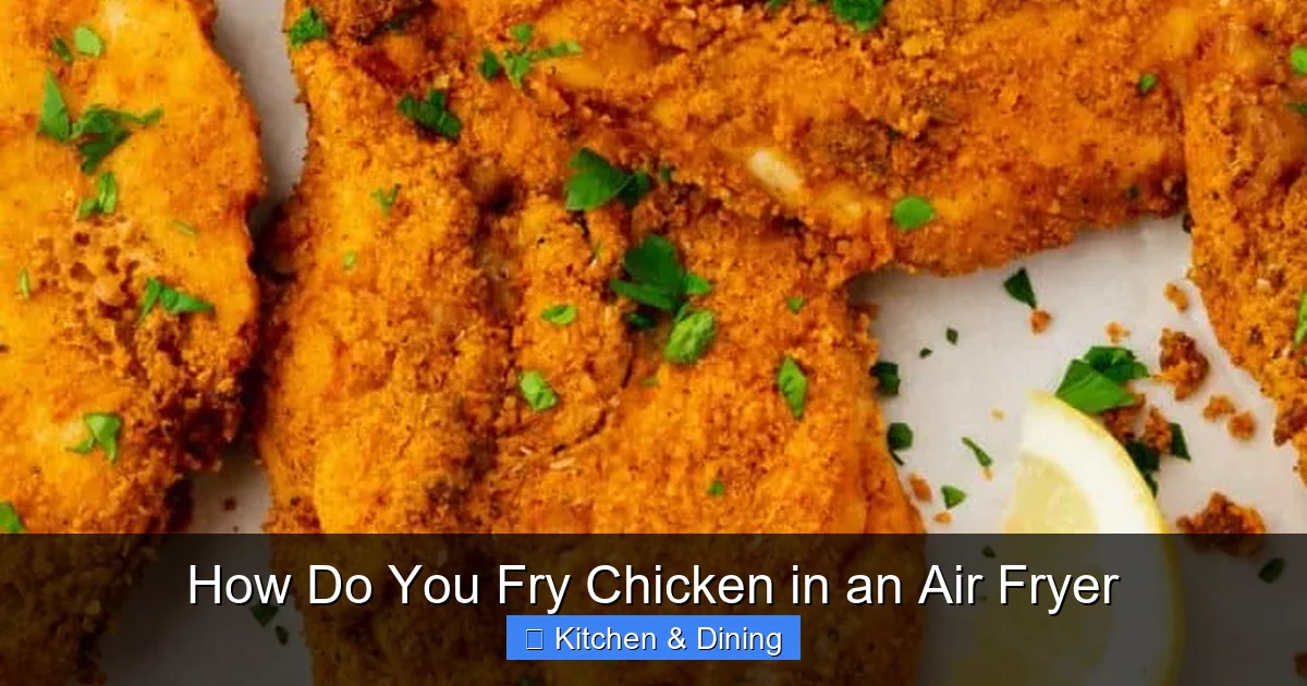 How Do You Fry Chicken in an Air Fryer