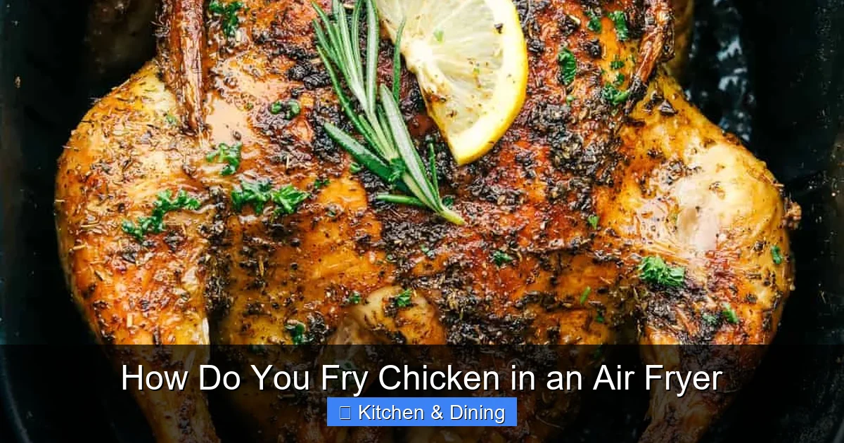 How Do You Fry Chicken in an Air Fryer