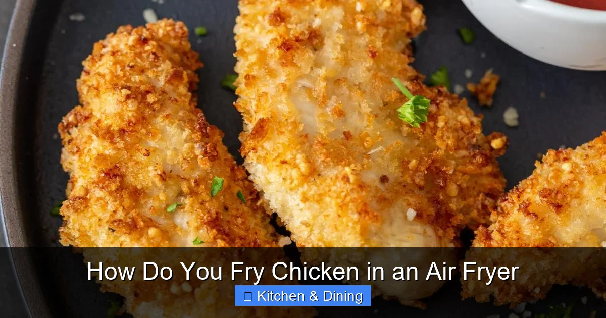How Do You Fry Chicken in an Air Fryer