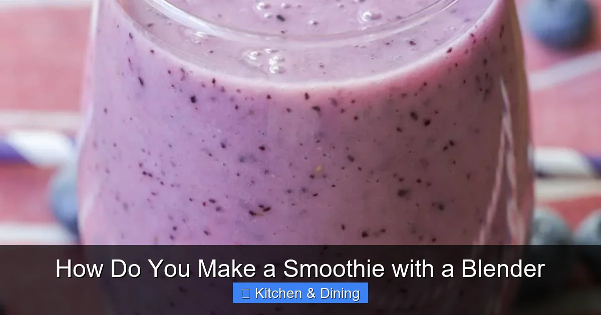 How Do You Make a Smoothie with a Blender