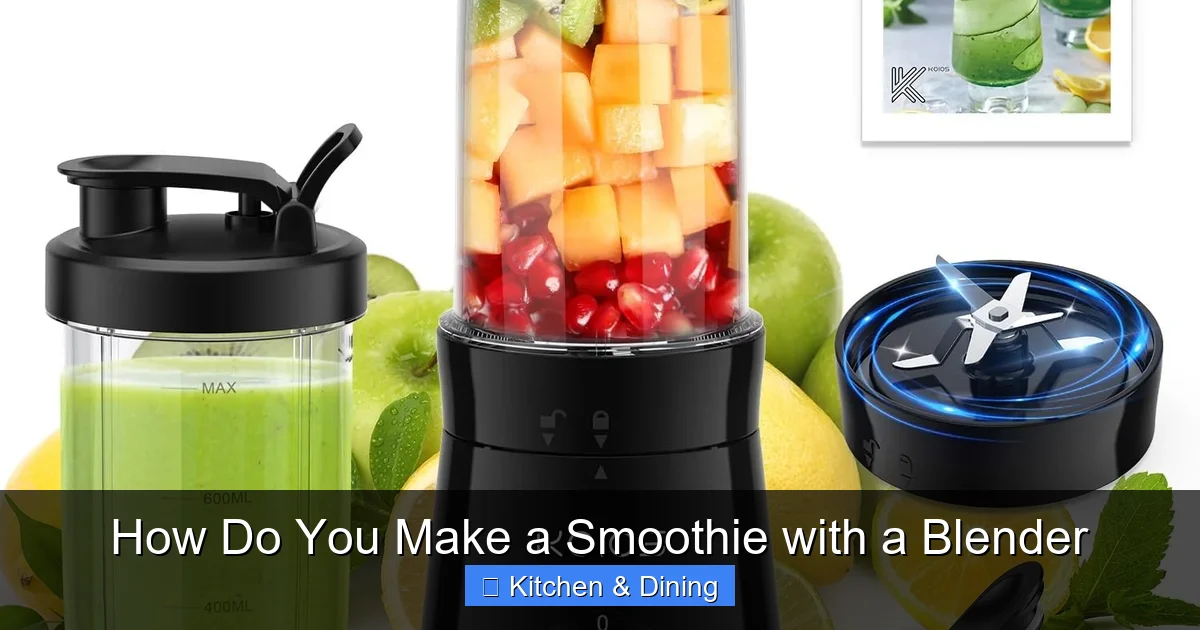 How Do You Make a Smoothie with a Blender