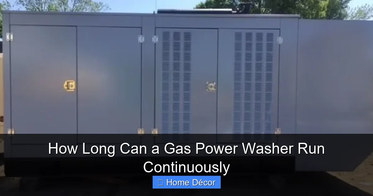 How Long Can a Gas Power Washer Run Continuously