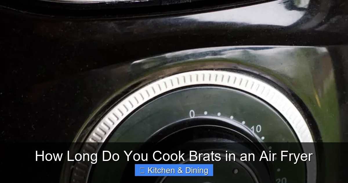 How Long Do You Cook Brats in an Air Fryer