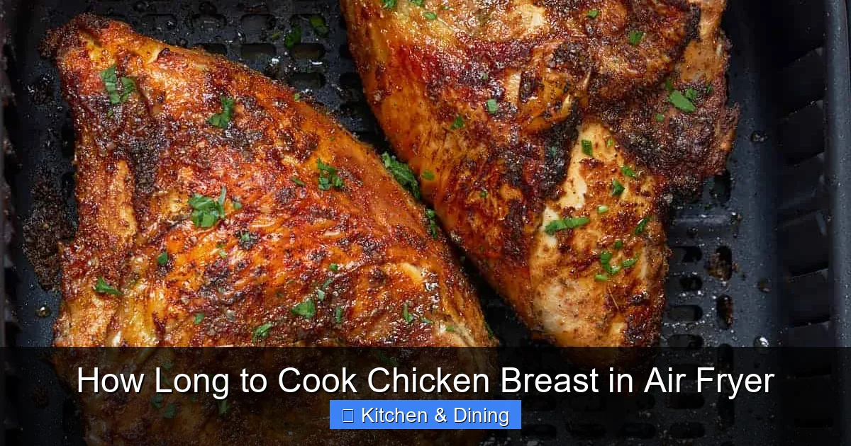 How Long to Cook Chicken Breast in Air Fryer