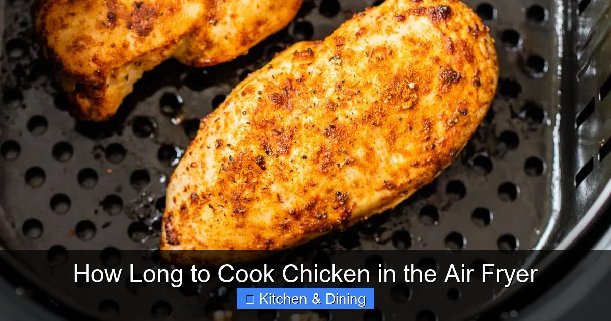 How Long to Cook Chicken in the Air Fryer