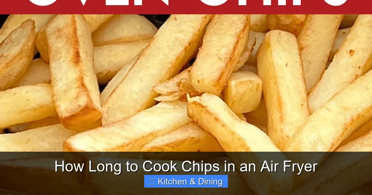How Long to Cook Chips in an Air Fryer
