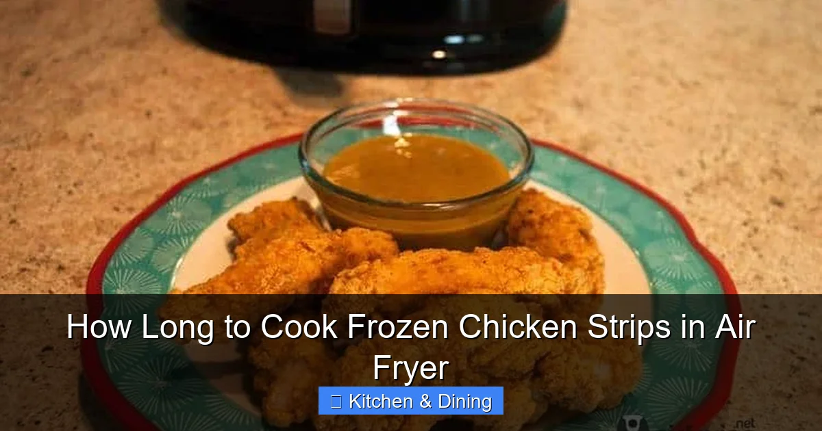 How Long to Cook Frozen Chicken Strips in Air Fryer