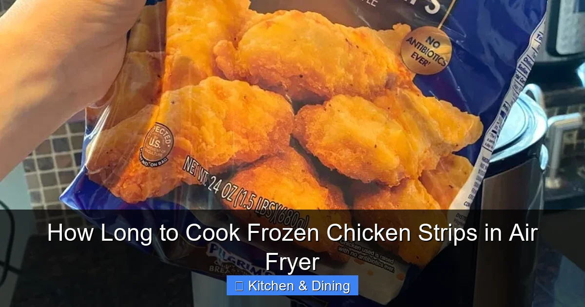 How Long to Cook Frozen Chicken Strips in Air Fryer