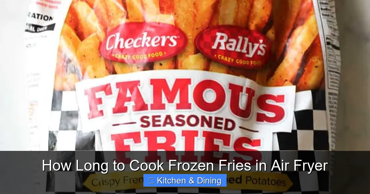 How Long to Cook Frozen Fries in Air Fryer