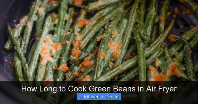 How Long to Cook Green Beans in Air Fryer