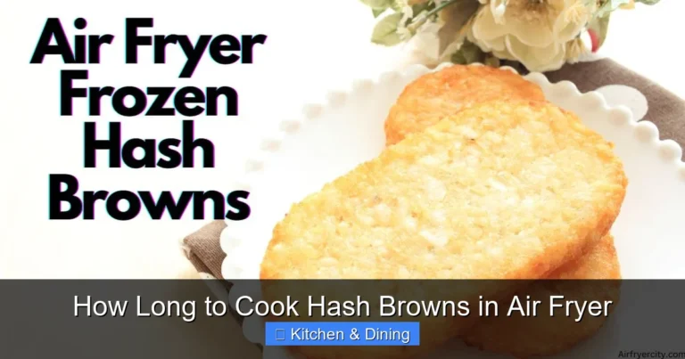 How Long to Cook Hash Browns in Air Fryer