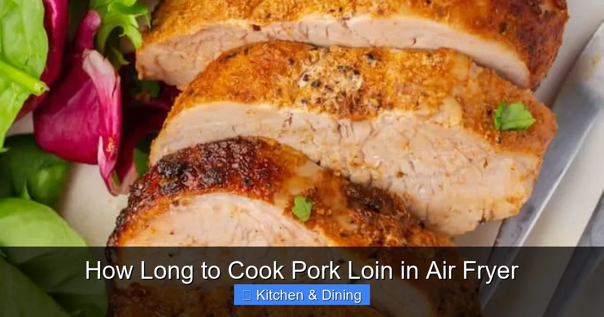 How Long to Cook Pork Loin in Air Fryer