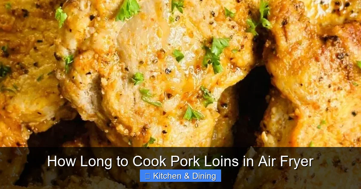 How Long to Cook Pork Loins in Air Fryer