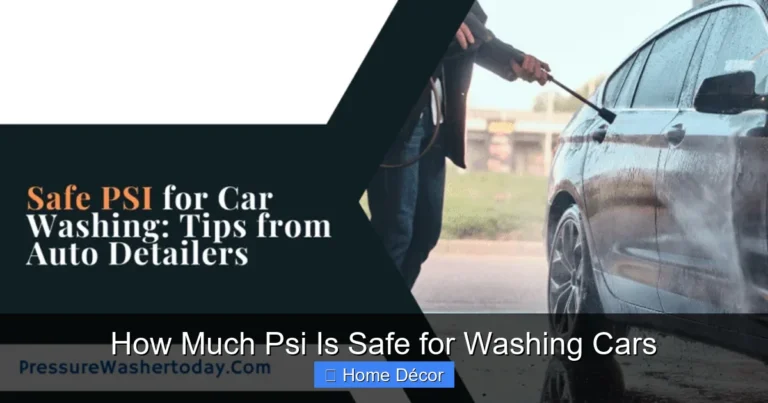 How Much Psi Is Safe for Washing Cars