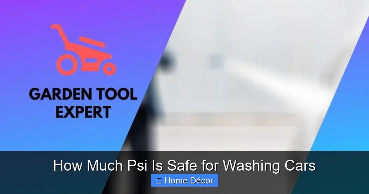 How Much Psi Is Safe for Washing Cars