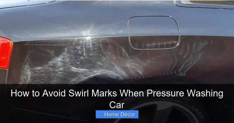 How to Avoid Swirl Marks When Pressure Washing Car
