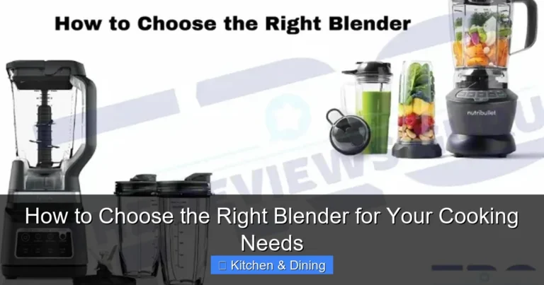 How to Choose the Right Blender for Your Cooking Needs