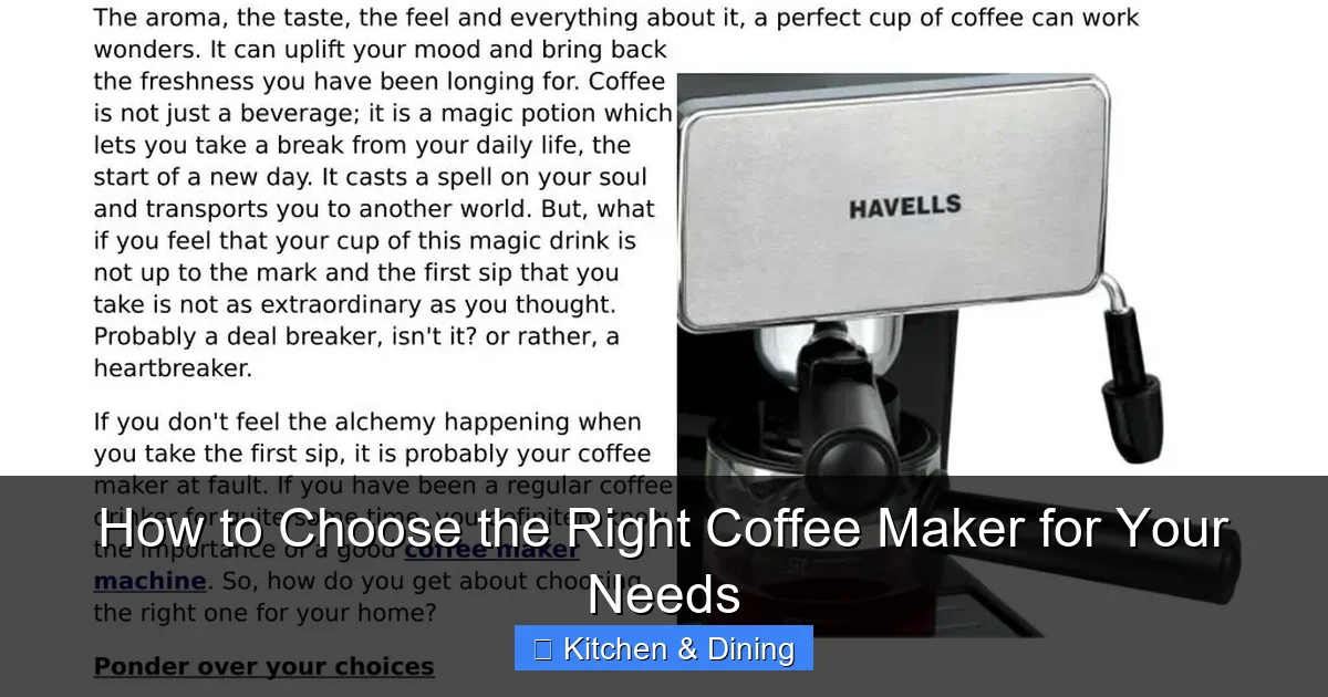 How to Choose the Right Coffee Maker for Your Needs